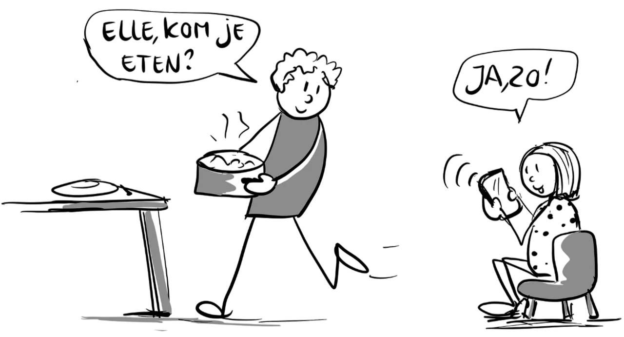 Zwart-wit cartoon strip van een ouder die tegen een kind zegt “Kom je eten?”, terwijl het kind op de telefoon kijkt en zegt “Ja, zo.”